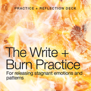 The Write + Burn Practice (Deck + Guided Audios)