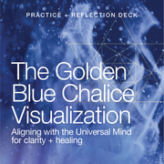The Golden Blue Chalice Visualization (Deck + Guided Audios)