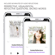 Relationship Nourishment + Releasing: Guided Reflections Bundle