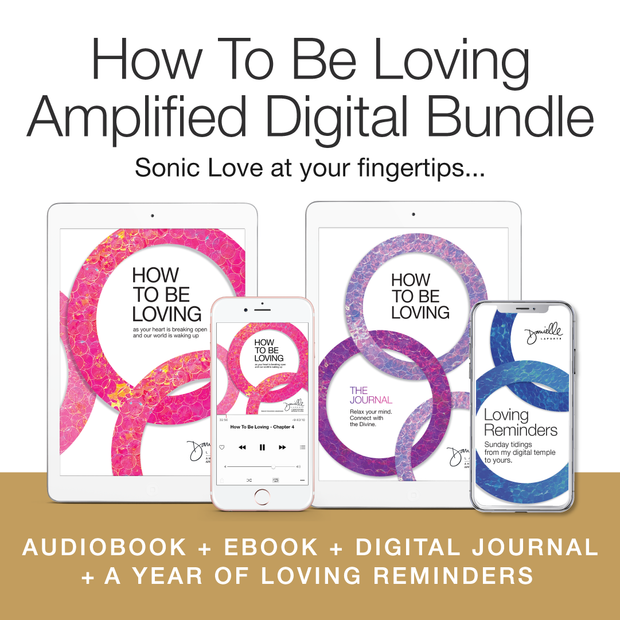 How To Be Loving Digital Bundle (Amplified Version)